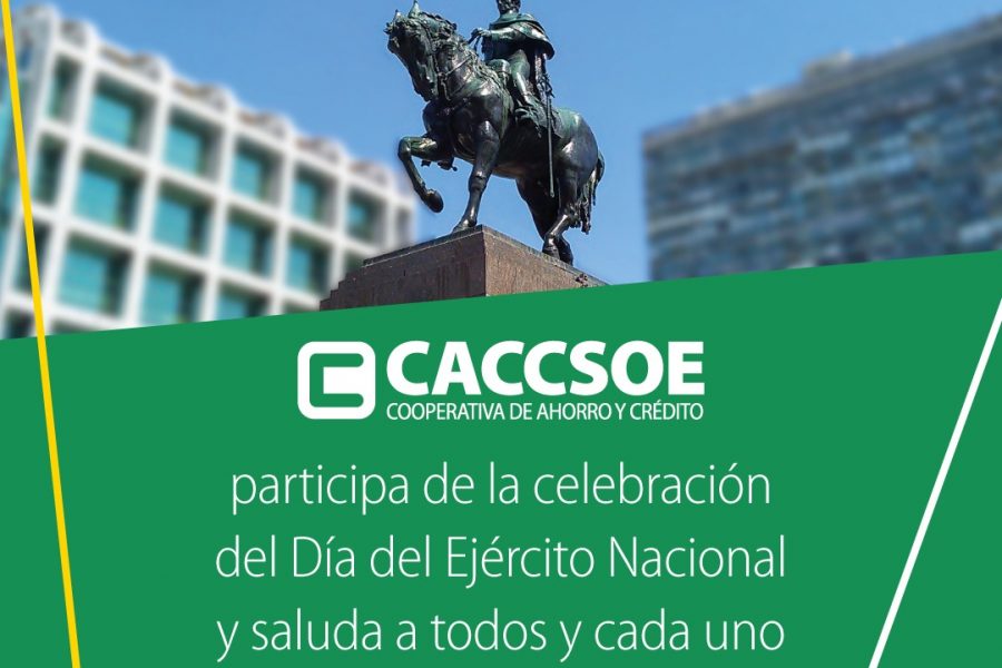 Caccsoe participa de la celebración del Día del Ejército Nacional y saluda a todos y cada uno de sus integrantes