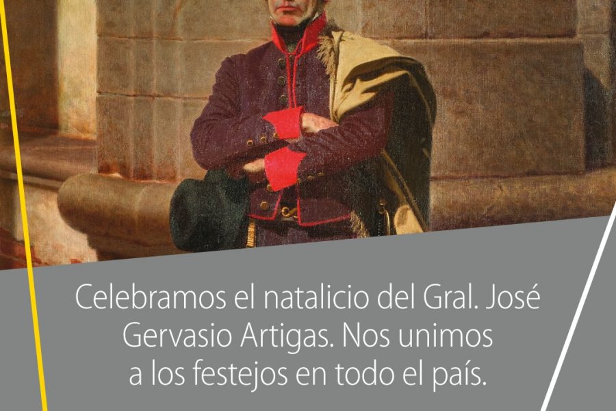 Celebramos el natalicio del Gral. José Gervasio Artigas. Nos unimos a los festejos en todo el país