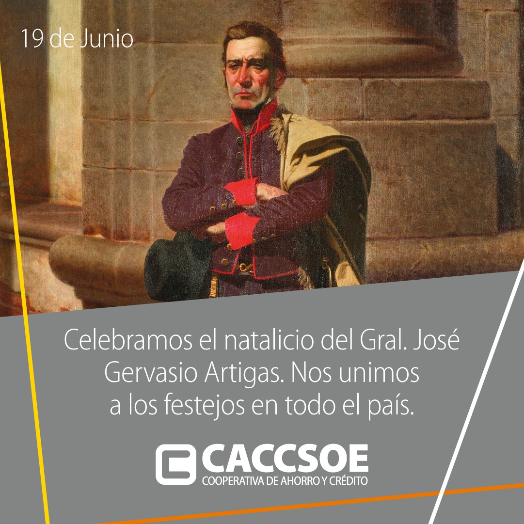 Celebramos el natalicio del Gral. José Gervasio Artigas. Nos unimos a los festejos en todo el país