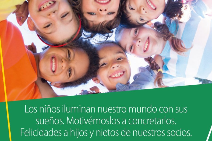 Los niños iluminan nuestro mundo con sus sueños. Motivémoslos a concretarlos. Felicidades a hijos y nietos de nuestros socios